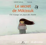 Le secret de Mikissuk vignette