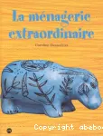 La ménagerie extraordinaire vignette