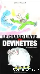 Le grand livre des devinettes vignette