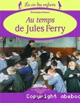 La vie des écoliers au temps de Jules Ferry vignette