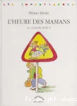 L'heure des mamans vignette