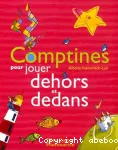 Comptines pour jouer dehors et dedans vignette