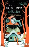 Sorcière au nez de fer (La) vignette