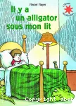 Il y a un alligator sous mon lit vignette