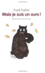 Mais je suis un ours ! vignette