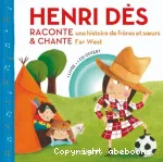 Henri Dès raconte une histoire de frères et soeurs et chante Far West vignette