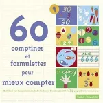 60 Comptines et formulettes pour mieux compter vignette