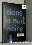 Dans la nuit noire vignette