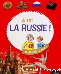 À toi la Russie ! vignette
