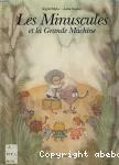 Les Minuscules et la grande machine vignette