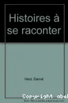 Histoires à se raconter vignette