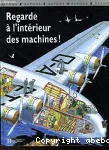 Regarde à l'intérieur des machines ! vignette