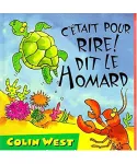 C'était pour rire ! dit le homard vignette