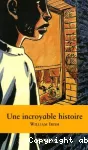 Une incroyable histoire vignette