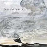 Mirélé et la sorcière vignette