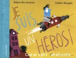 Je suis un héros ! vignette
