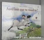 Aussi loin que tu voudras ! vignette