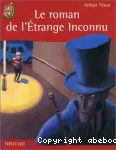 Le roman de l'étrange inconnu vignette