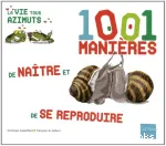 1001 manières de naître et de se reproduire vignette