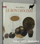 Le bon chocolat vignette