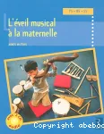Eveil musical à la maternelle (l') vignette