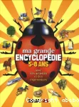 Ma grande encyclopédie 5/8 ans vignette