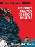 Les douze travaux de Benoit Brisefer vignette