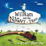 William and the night-train vignette