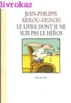 Le livre dont je ne suis pas le héros vignette