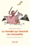 Le chevalier qui cherchait ses chaussettes vignette