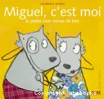 Miguel, c'est moi vignette
