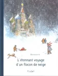 L' étonnant voyage d'un flocon de neige vignette