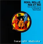 Moka, Mollie, Max et moi vignette