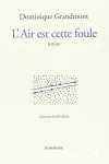 L' air est cette foule vignette