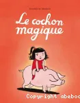 Le cochon magique vignette
