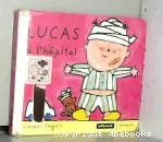 Lucas à l'hôpital vignette