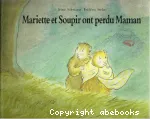 Mariette et Soupir ont perdu Maman vignette
