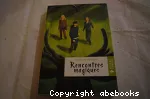 Rencontres magiques vignette