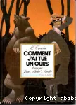 Comment j'ai tué un ours vignette