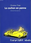 Le cochon en panne vignette