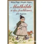 Mathilde a des problèmes vignette