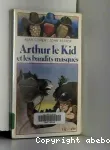 Arthur le Kid et les bandits masqués vignette