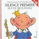 Silence premier roi de Brouhaha vignette