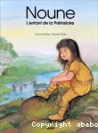 Noune : l'enfant de la Préhistoire vignette