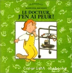 Le docteur, j'en ai peur! vignette