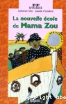 La nouvelle école de Mama Zou vignette