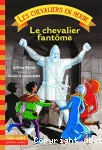 Le chevalier fantôme vignette