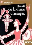 10 récits de la danse classique vignette