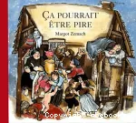 Ca pourrait être pire vignette