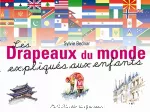 Les drapeaux du monde expliqués aux enfants vignette